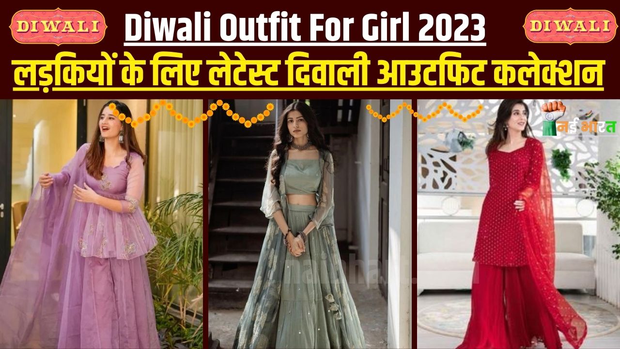 Diwali Outfit For Girl 2023
